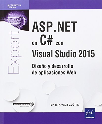 ASP.Net En C# Con Visual Studio 2015. Diseño Y Desarrollo De Aplicaciones Web