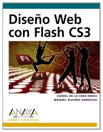 Diseño Web con Flash CS3 (Diseño Y Creatividad)